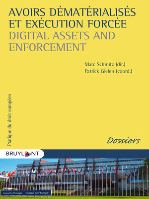 cover image of Avoirs dématérialisés et exécution forcée / Digital Assets and Enforcement